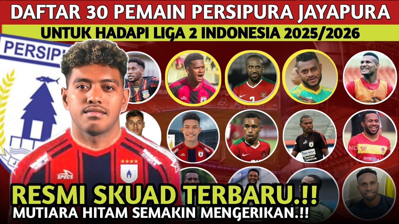 Daftar Resmi 30 Pemain Persipura Jayapura untuk Liga 2 Indonesia 2025/2026 ⚽