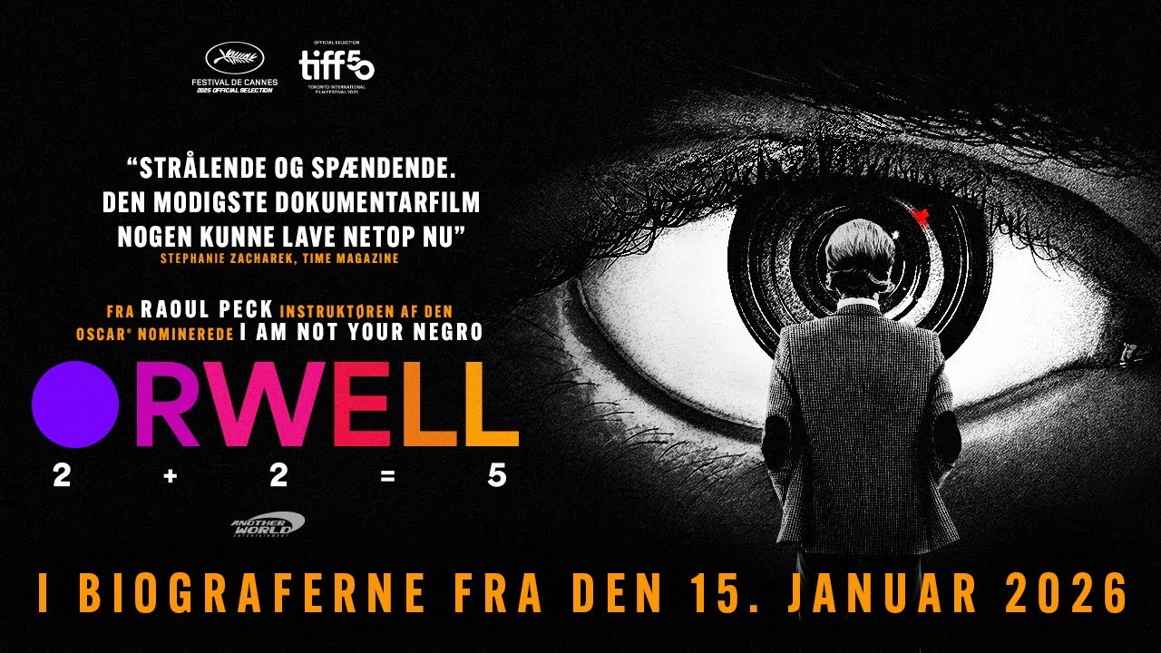 Orwell: 2 + 2 = 5 - Dansk biograftrailer