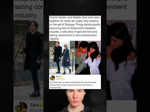 Charlie Heaton and Natalia Dyer have been together for nearly ten years, first meeting on the set