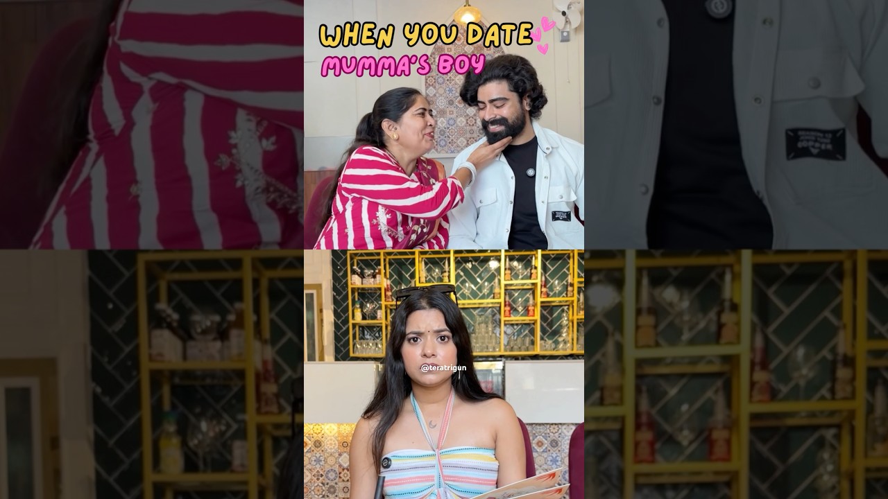 Dating a Mumma’s Boy ❤️ #shorts