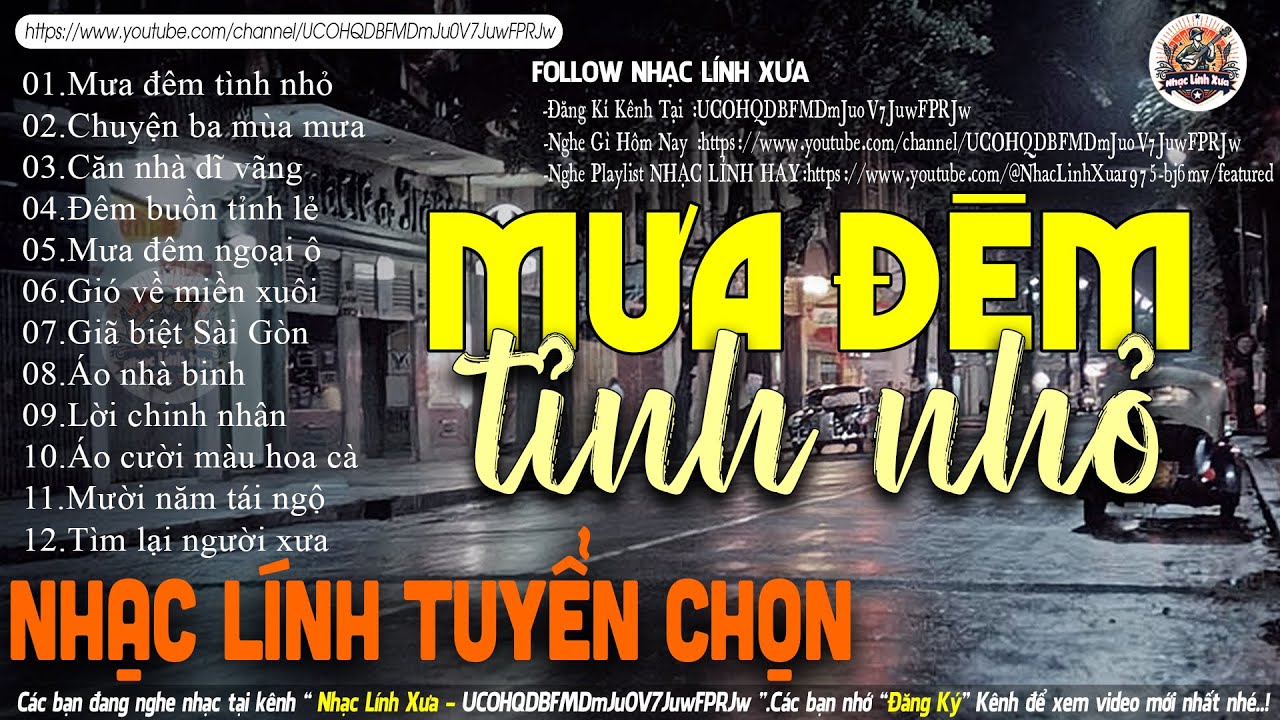 Mưa Đêm Tỉnh Nhỏ - Tuyển Chọn Nhạc Lính 2024 🎶