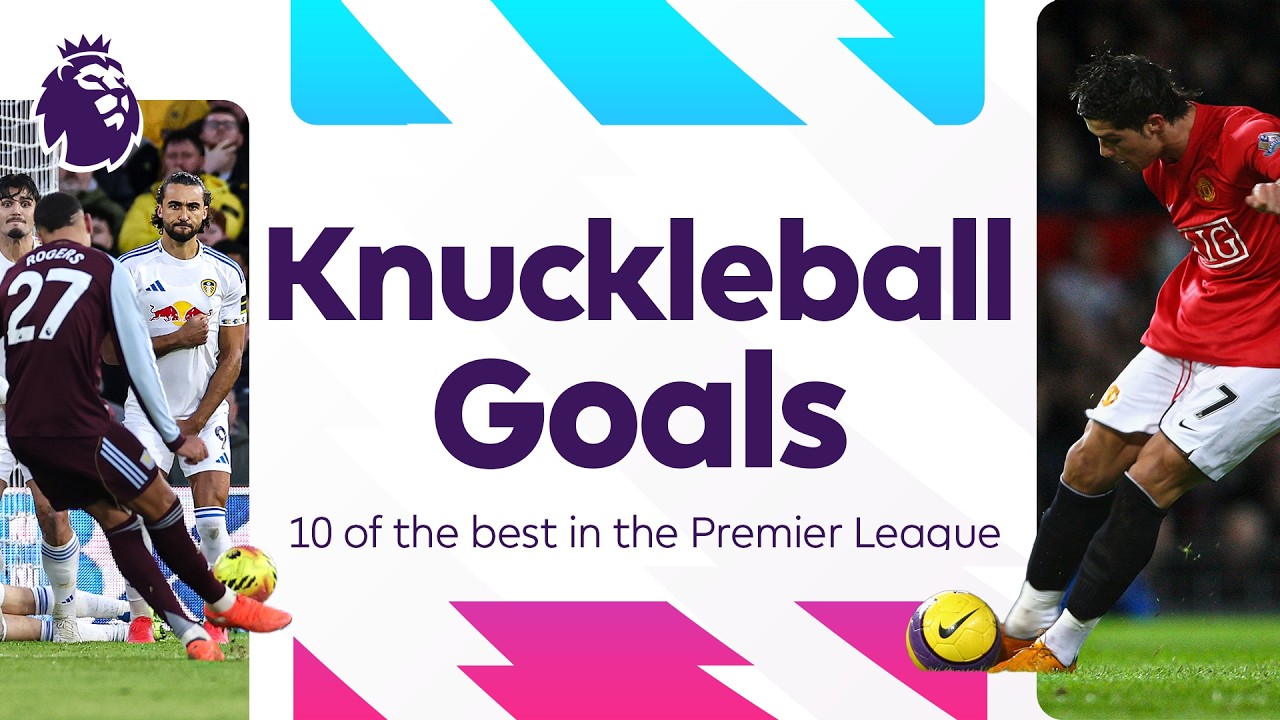 10 Of The Best Premier League Knuckleball Goals