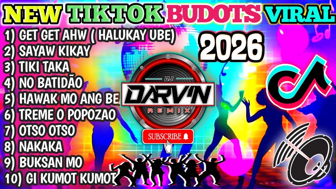 New VIRAL TIKTOK BUDOTS DANCE NONSTOP 2026 - DJ DARVIN REMIX