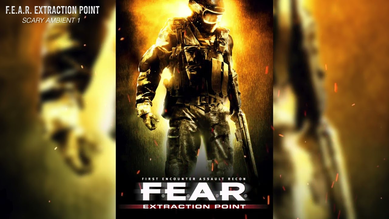 F.E.A.R. Extraction Point OST - Scary Ambient 1 🎶