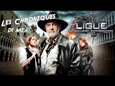 La Maudite Ligue des Gentlemen Extraordinaires (2003) - LES CHRONIQUES DE MEA