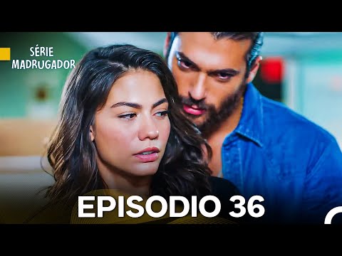 Série Madrugador Episódio 36 (Dublagem em Português)