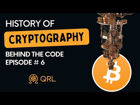 History of Cryptography: Behind The Code - Episode 6