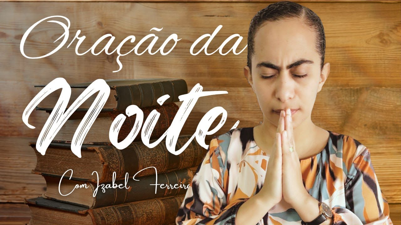 Ore à Noite com Izabel Ferreira – 31/10/2025 às 18h ✨