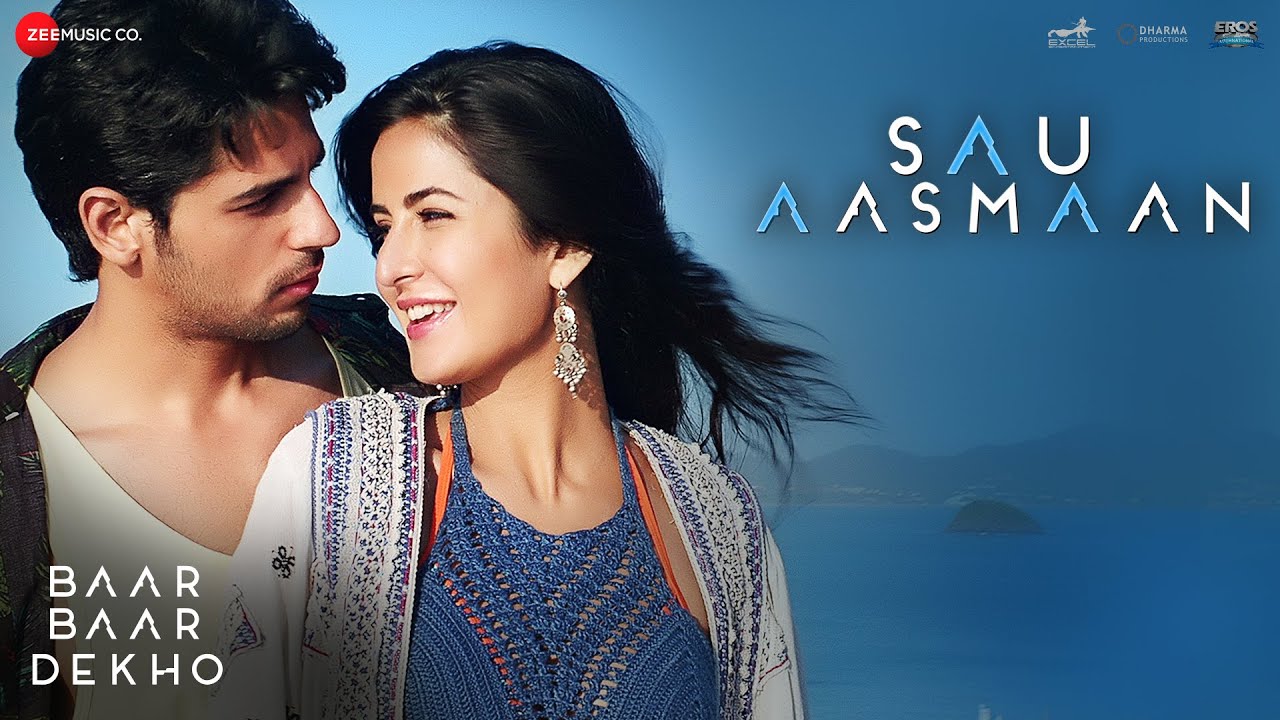 Sau Aasmaan | Baar Baar Dekho | Sidharth & Katrina ✨