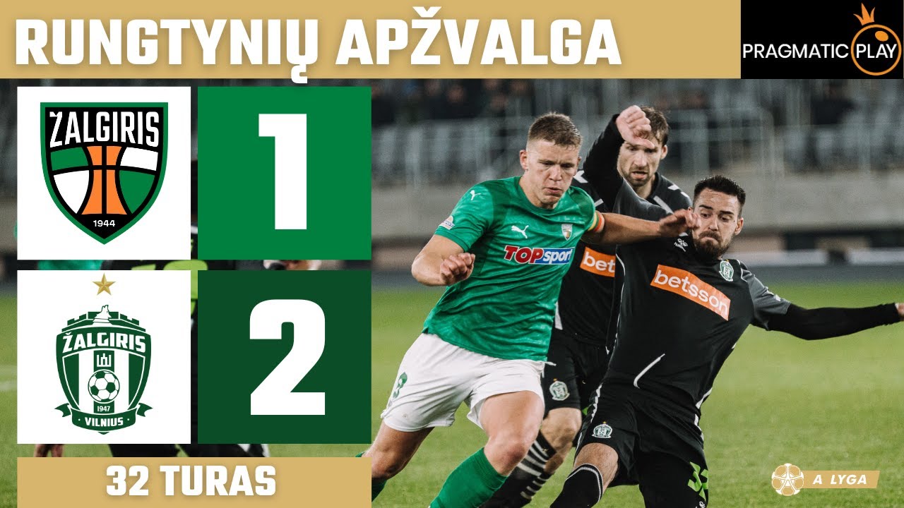 32 „Kauno Žalgiris“ vs. „Žalgiris“ – Naujausią Mačą Apžvelgiame 🏟️