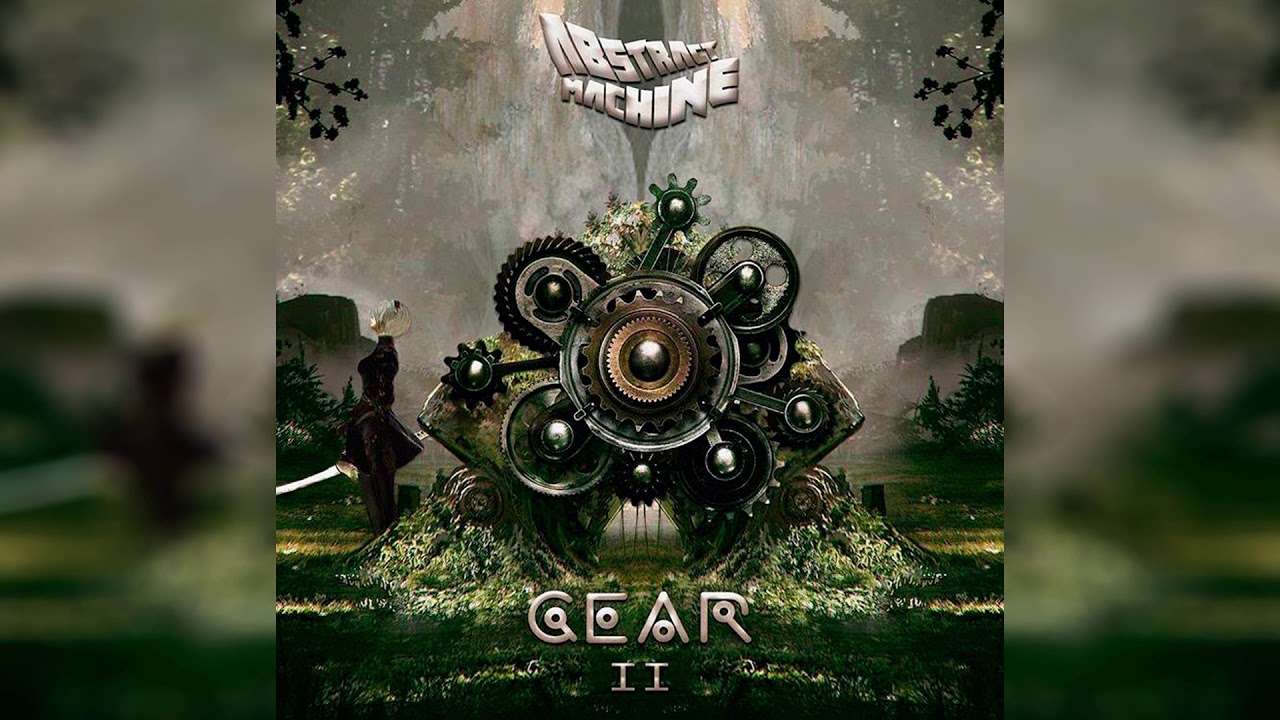 Abstract Machine - Gear #002 Full Set 🎶 | 2019 Tracklist & Highlights