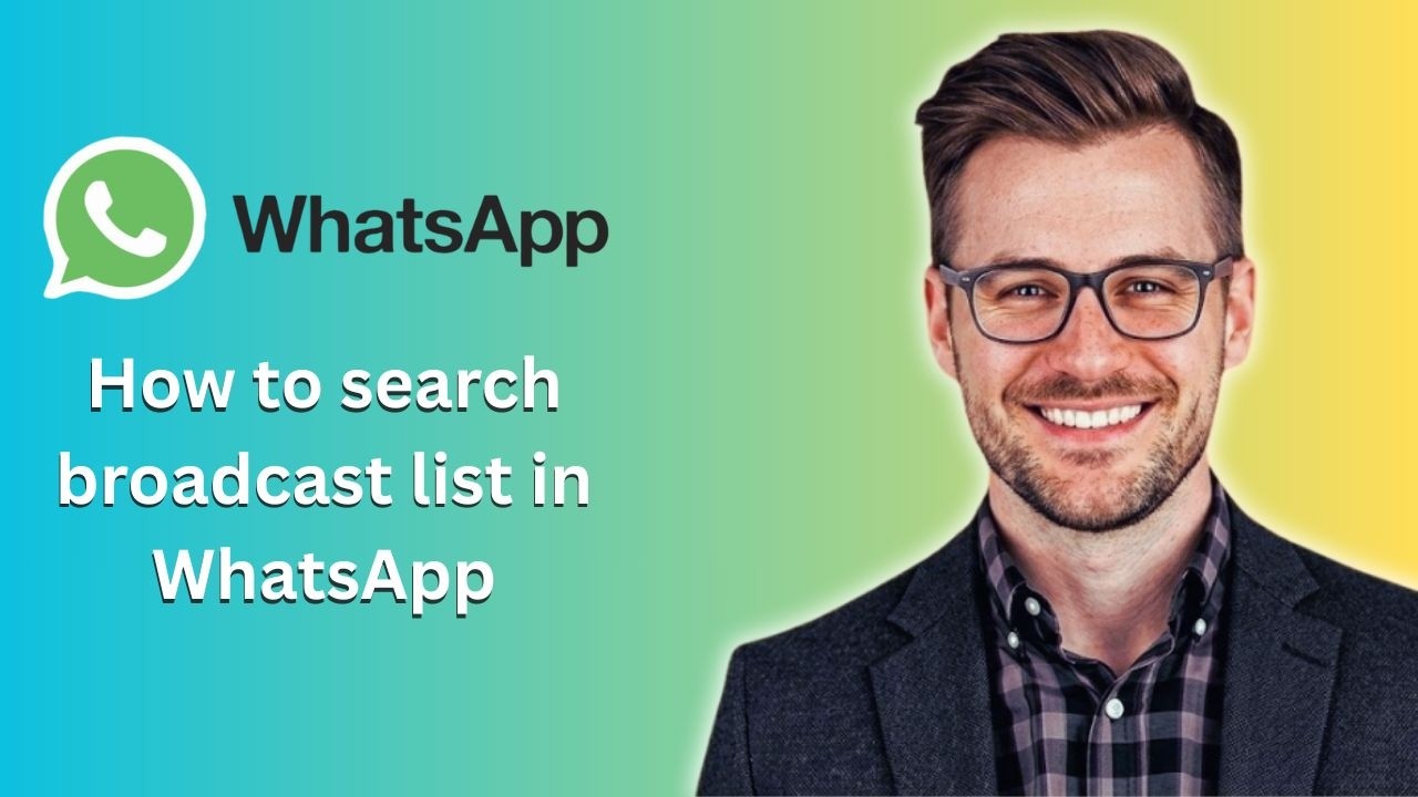 How to search broadcast list in whatsapp (Latest Update)