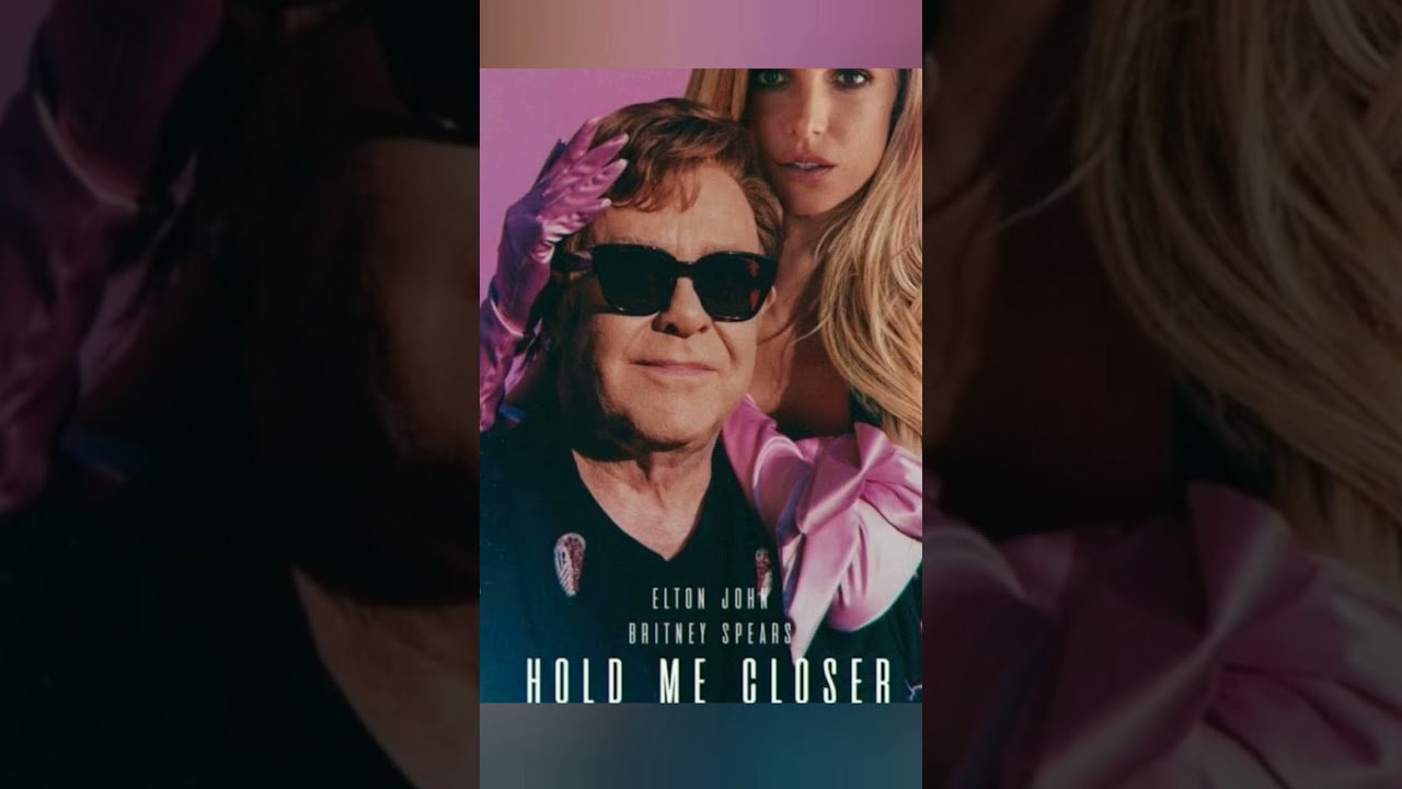 Britney Spears & Elton John Collaborate on 'Hold Me Closer'