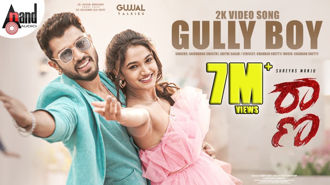 Raana | Gully Boy | Video Song | Shreyas Manju | Reeshma Nanaiah | Chandan Shetty | Adithi Sagar