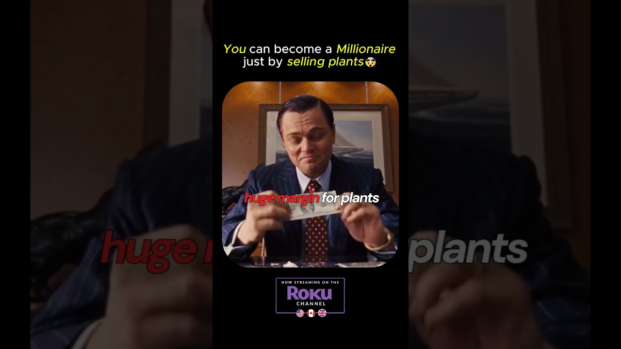 How Selling Plants Can Make You a Millionaire 🌱