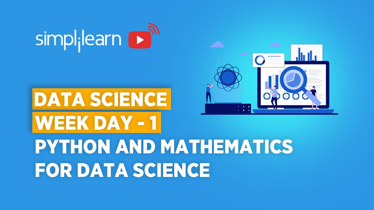 Data Science Week Day 1: Master Python & Math for Data Science π | Simplilearn Course
