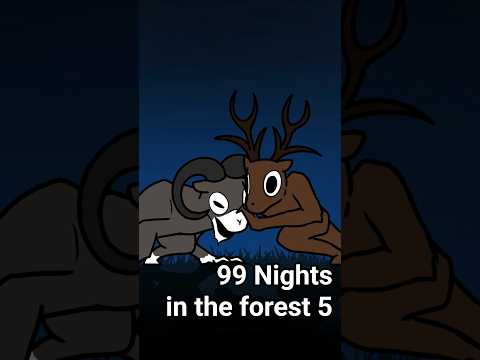 99 Nights in the forest 5 animation 🦌 🐐 🤴