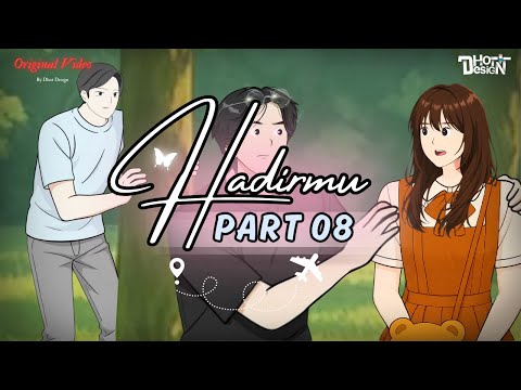 HADIRMU PART 8 - Dhot Design