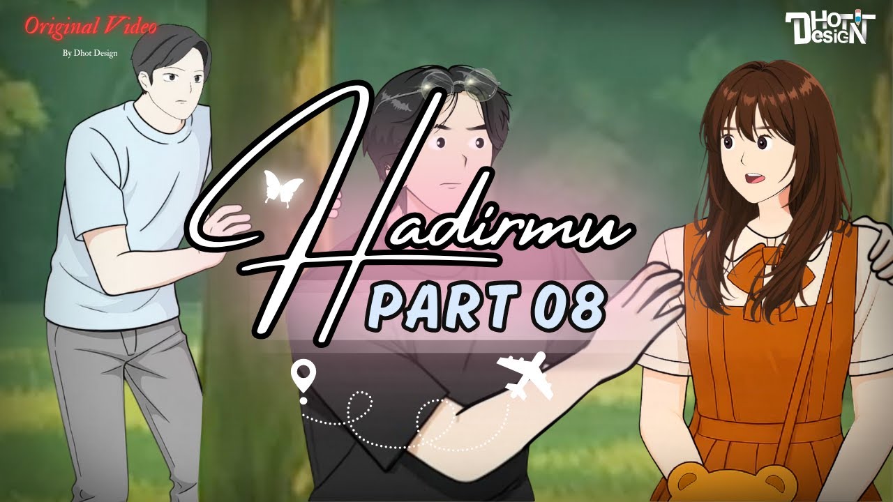 HADIRMU PART 8 - Dhot Design 🎉