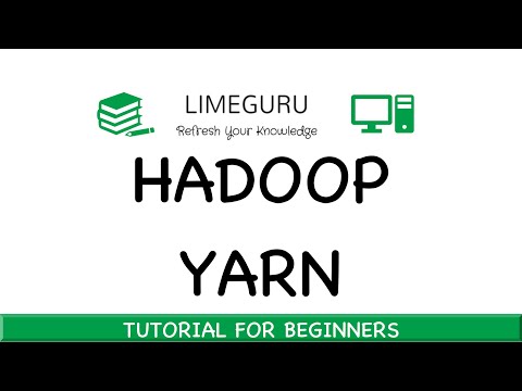 Learn Hadoop YARN Resource Manager In 20 Minutes | Yarn Tutorial For Beginners
