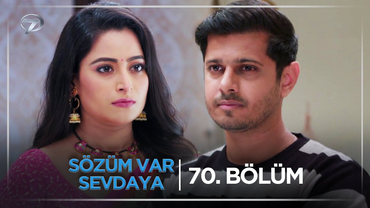 Sözüm Var Sevdaya Hint Dizisi 70. Bölüm (14 Kasım) @kanal7