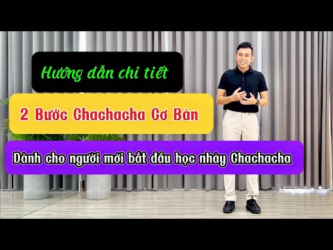 BÀI TẬP SỐ 1 |HƯỚNG DẪN CHI TIẾT| 2 BƯỚC NHẢY CHACHACHA CHO NGƯỜI MỚI HỌC