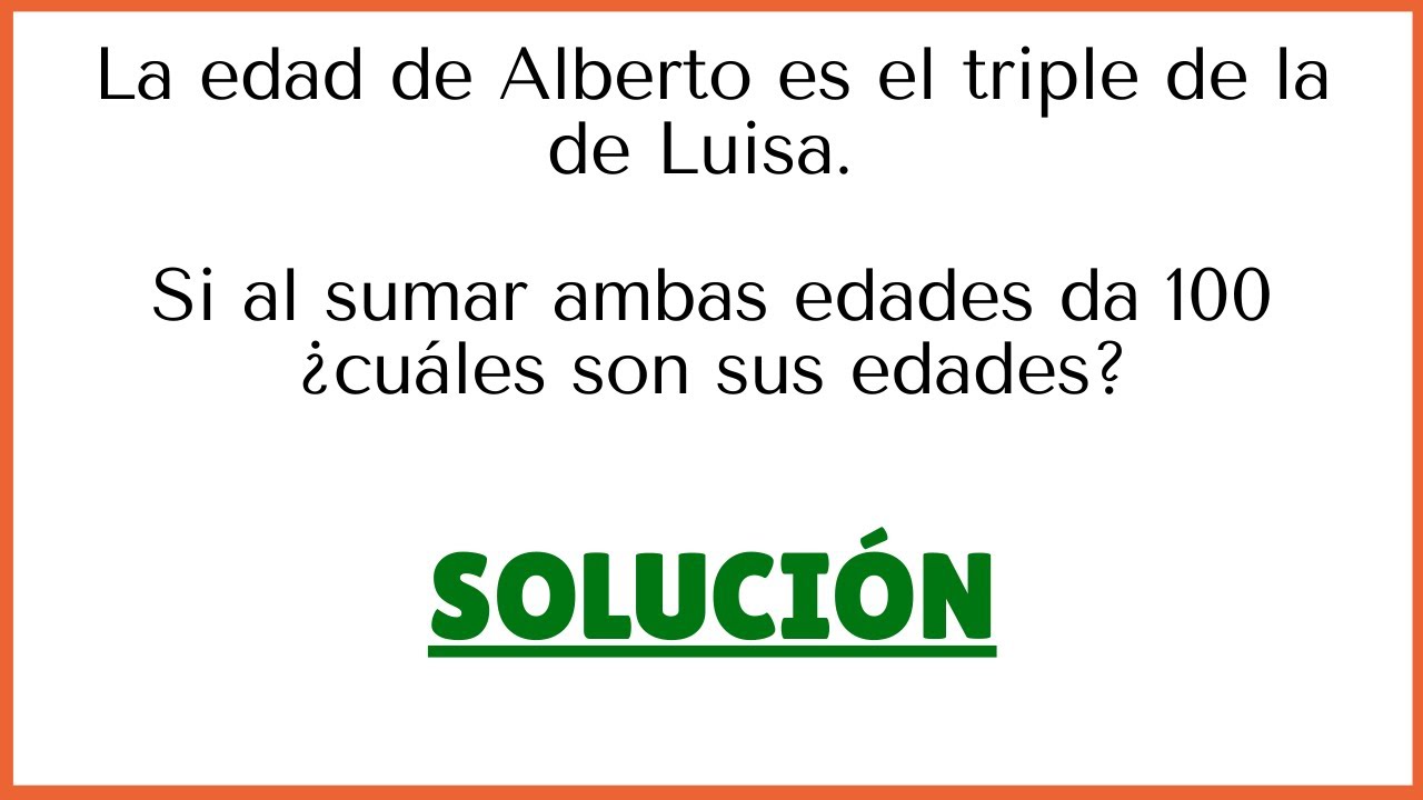 Problemas con Ecuaciones Lineales y Edades | Clases de Matemáticas