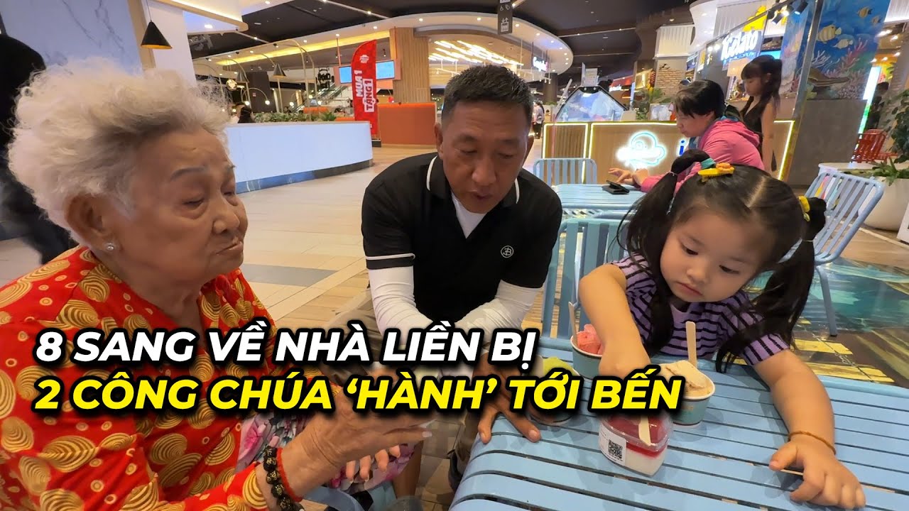 8 Sang Về Nhà Bị 2 Công Chúa ‘Hành’ 😅