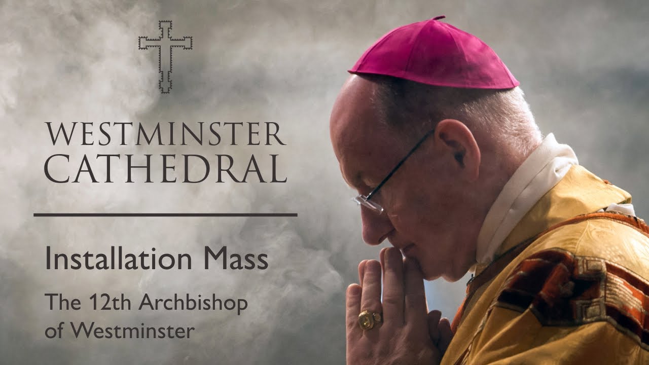 12th Archbishop of Westminster Installed at Mass ✝️