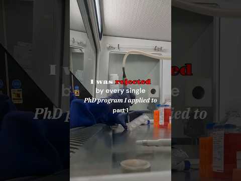 I was rejected by every single PhD program I applied to 📚🔬 #phd #careergrowth