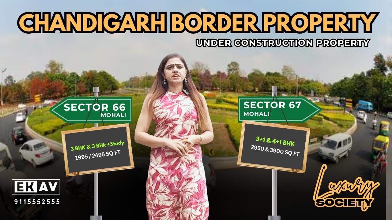Luxury Under-Construction Apartments at Chandigarh Border | Sector 66 & 67 Mohali | Attractive Payment Plans