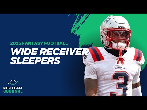 2025 Fantasy Football WR Sleepers: TARGET Demario Douglas, Marvin Mims & MORE
