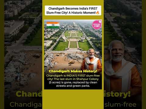 Chandigarh Becomes India's FIRST Slum-Free City! A Historic Moment! 🇮🇳 #shorts