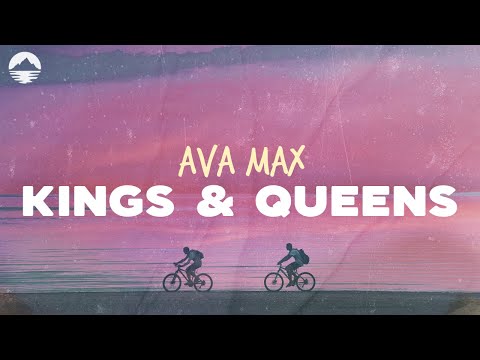 Ava Max - Kings & Queens | Lyrics