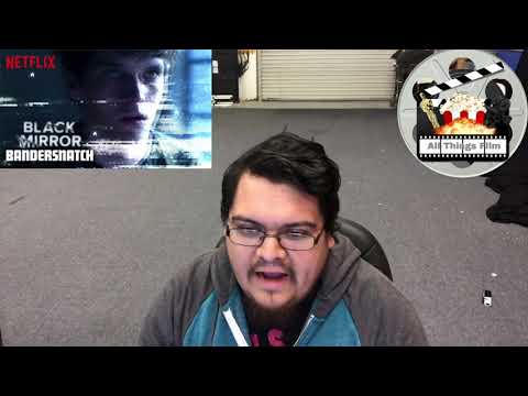 Black Mirror: Bandersnatch Review with All Things Film