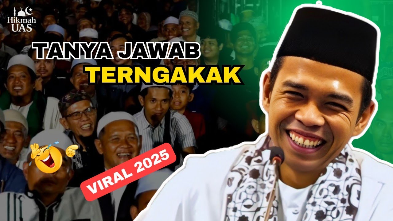 Paling Lucu 2025! UAS Jawab Pertanyaan Jamaah Bikin Gelak Tawa