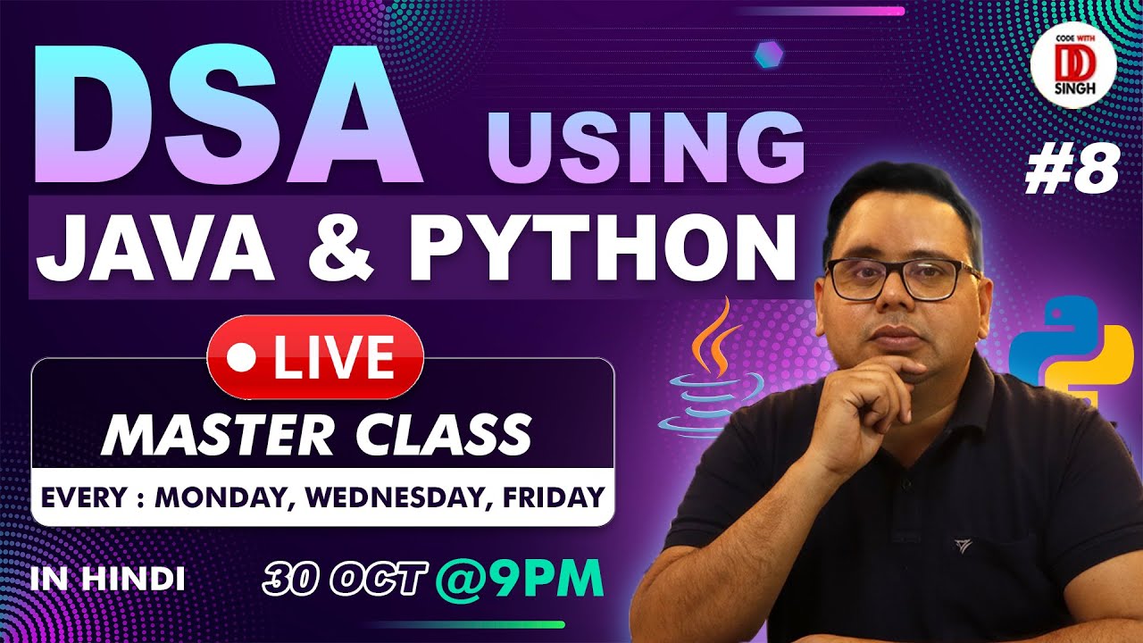 🚀 DSA Masterclass #8 LIVE: Master Data Structures & Algorithms in Java & Python (Hindi) | Tonight at 9PM