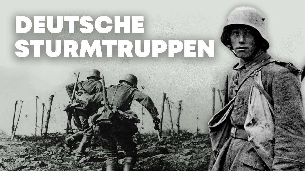 Erster Weltkrieg: Die Geschichte der Sturmtruppen