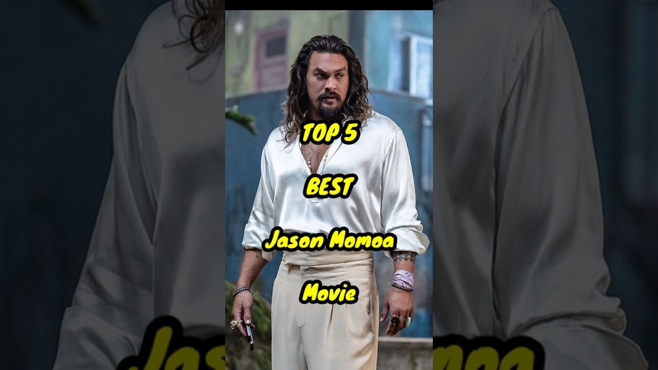 TOP 5 Top 5 Jason Momoa Movies 🎬 | Aquaman & More