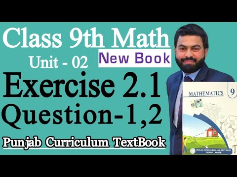 Class 9th Math New book Exercise 2.1 Question 1,2-Exercise 2.1 Q1,Q2-9 class Maths New Book E.X 2.1