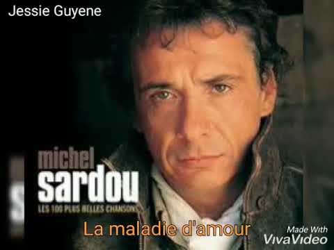 La maladie d'amour - Michel Sardou
