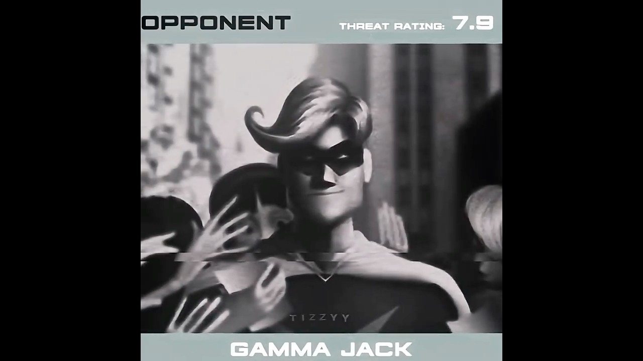 Gamma Jack | Incredibles Edit ✨