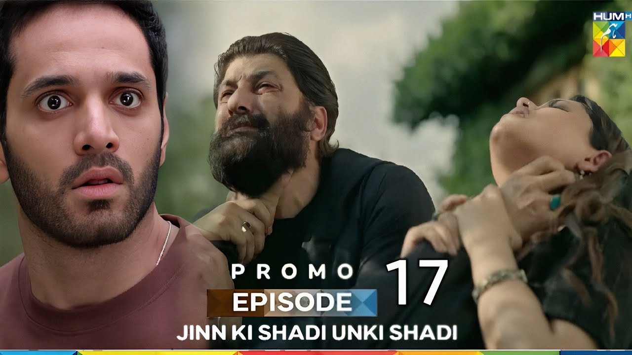 Jinn Ki Shadi Unki Shadi Episode 17 Promo: Exciting Drama Unfolds! 🎬