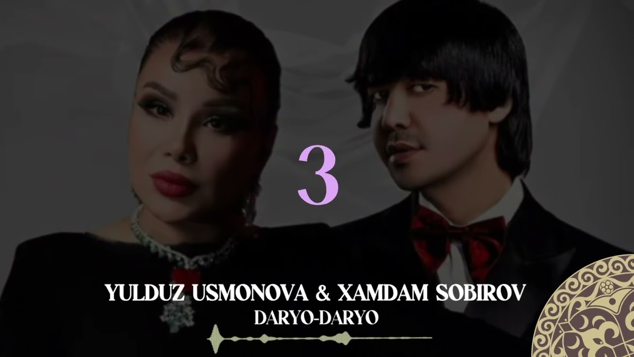 Yulduz Usmonova & Xamdam Sobirov - Daryo-Daryo 🎤