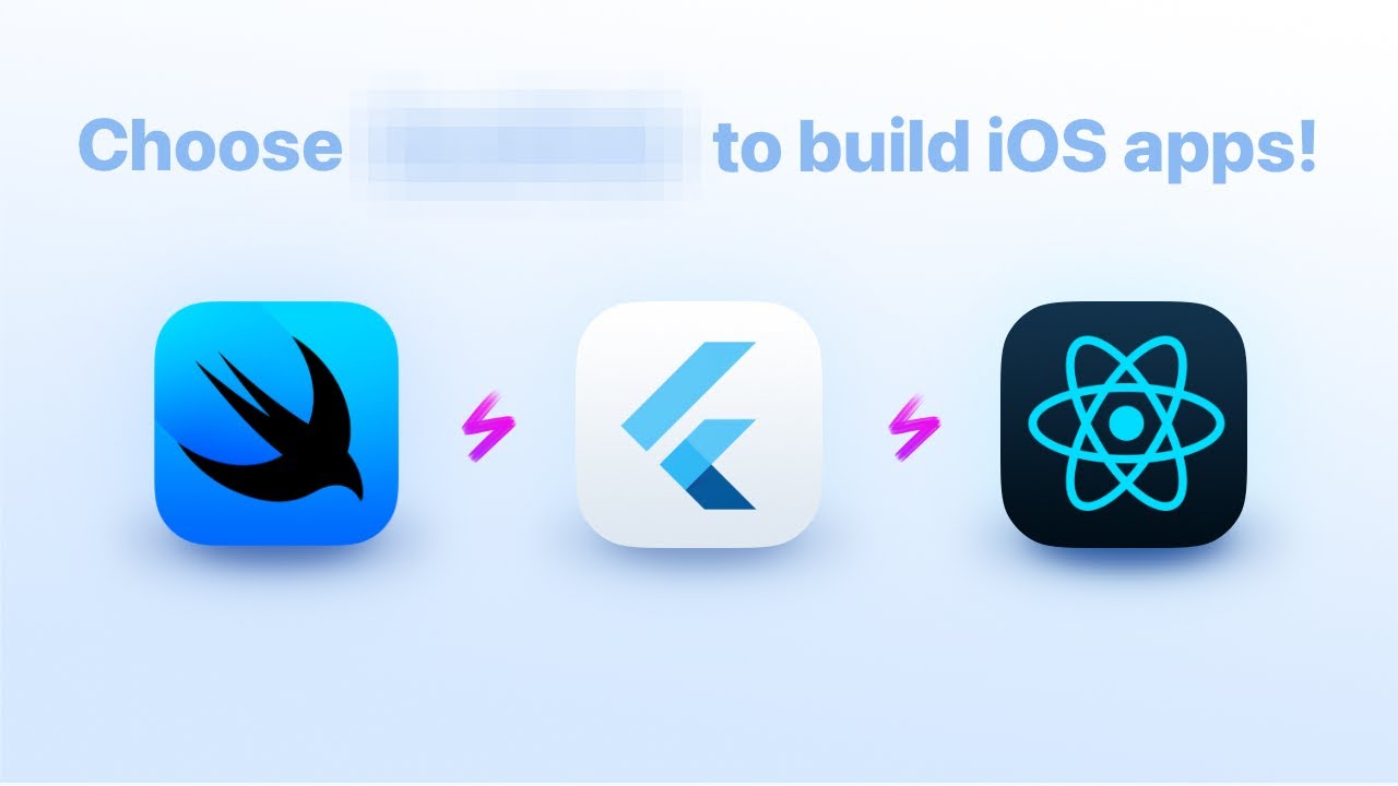 SwiftUI vs Flutter vs React Native for iOS Apps