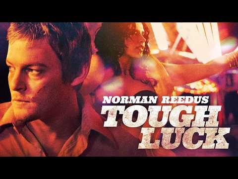 Tough Luck FULL MOVIE | Thriller Crime Movies | Norman Reedus | The Midnight Screening