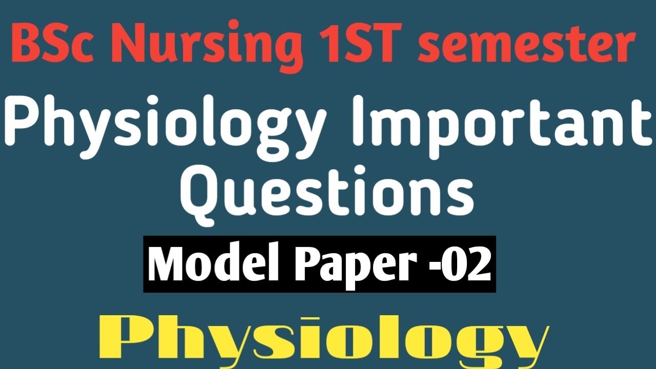 BSc Nursing 1St semester Physiology ll physiology Important Questions ll anatomy and physiology ll