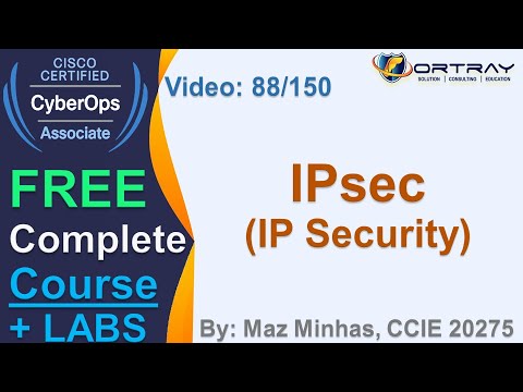 Free CCNA Cyber OPS | 88- IPsec (IP Security) | Day 4 | CCNA Cyber OPS 200-201 Complete Course
