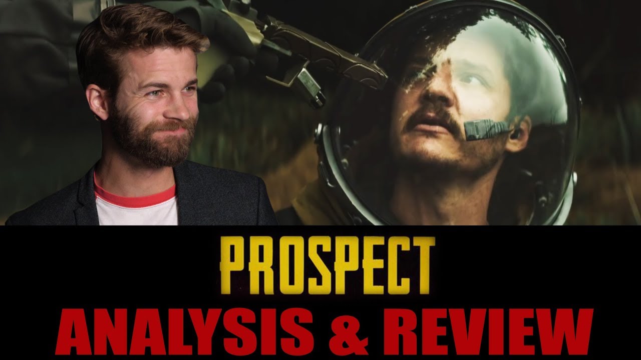 Prospect Movie Review π¬