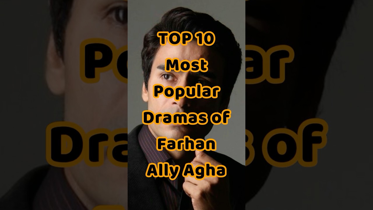 TOP 10 Top 10 Must-Watch Dramas Featuring Farhan Ally Agha π¬